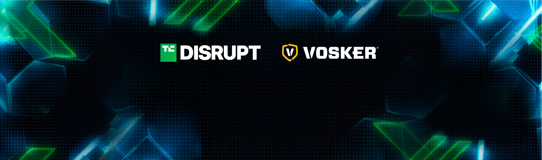 Upcoming Stage: VOSKER at TechCrunch Disrupt 2022